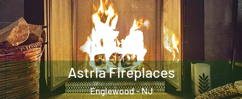  Astria Fireplaces Englewood - NJ