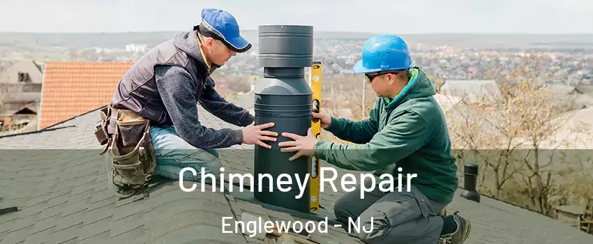  Chimney Repair Englewood - NJ