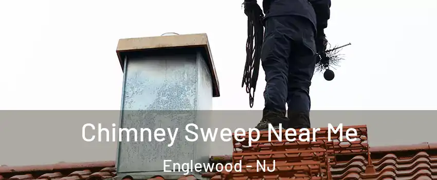  Chimney Sweep Near Me Englewood - NJ