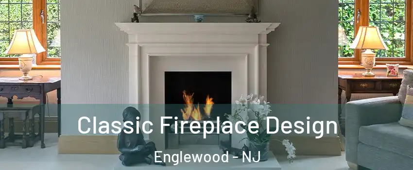  Classic Fireplace Design Englewood - NJ