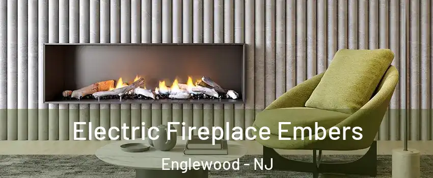  Electric Fireplace Embers Englewood - NJ