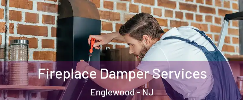  Fireplace Damper Services Englewood - NJ