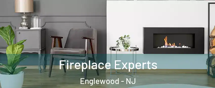  Fireplace Experts Englewood - NJ