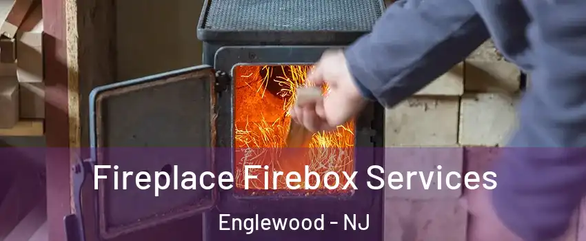  Fireplace Firebox Services Englewood - NJ