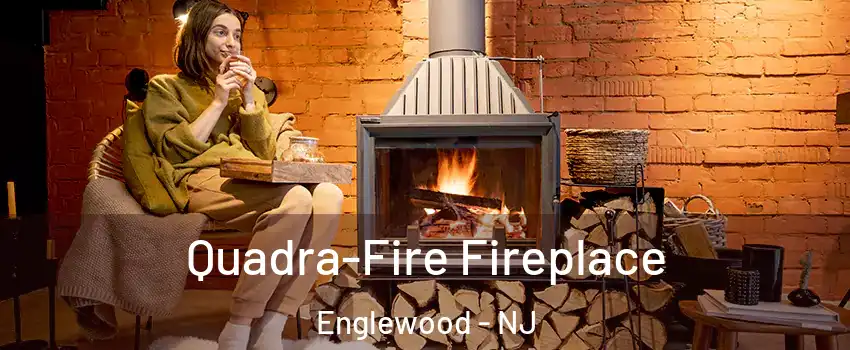  Quadra-Fire Fireplace Englewood - NJ