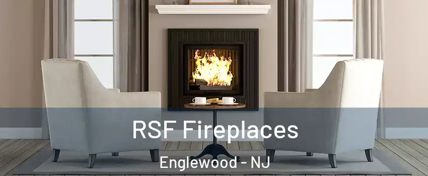  RSF Fireplaces Englewood - NJ